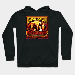 Big Brother And Janis Joplin Hoodie